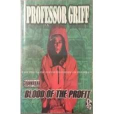 Professor Griff - Blood Of The Profit, Cassette, Album
