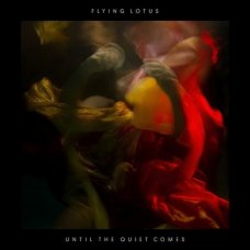 Flying Lotus - Until The Quiet Comes, 2xLP