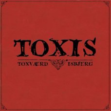 Toxis (Toxværd og Isbjerg) - Toxis, LP