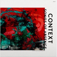 Context - Songs Of Absence, LP
