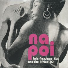 Fela Ransome-Kuti & The Africa '70 - Na Poi, LP, Reissue