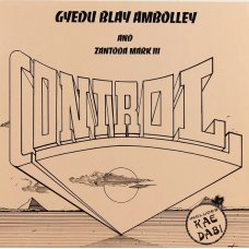 Gyedu Blay Ambolley & Zantoda Mark III - Control, LP, Reissue