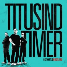 Østkyst Hustlers - Titusind Timer, LP