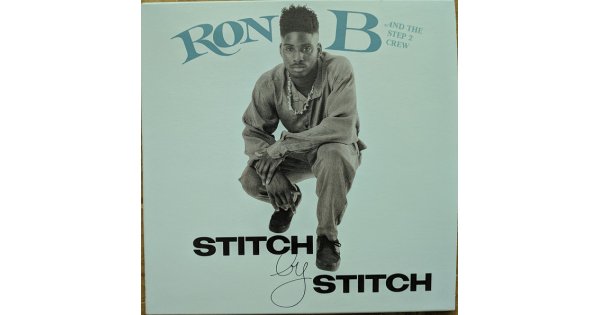 Ron B And The Step 2 Crew - Stitch By Stitch, 7