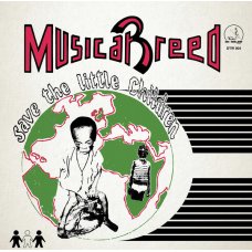 Musical Breed - Save The Little Children, LP, Reissue