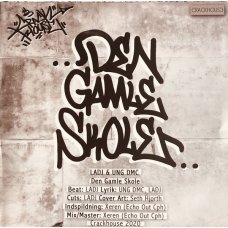 LADJ & UNG DMC - Den Gamle Skole / Fed Rap (Live 19’ Version), 7"