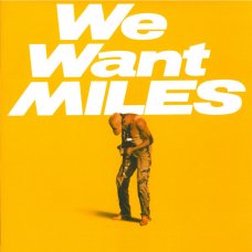 Miles Davis - We Want Miles, 2xLP, Reissue
