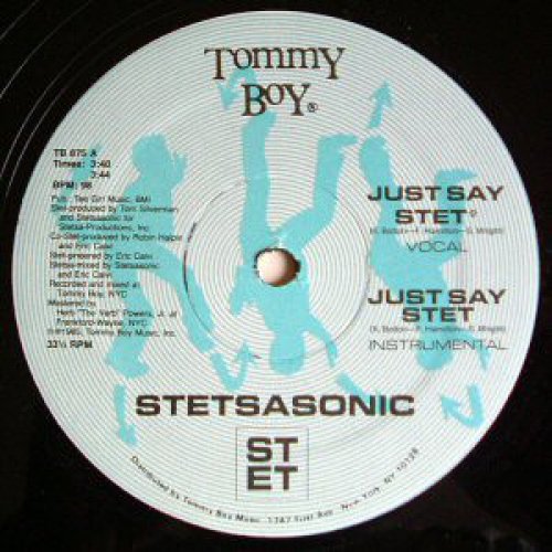 Продюсер лейбл. Tommy boy records. STET. Stetsasonic on Fire. Stetsasonic - Talkin' all that Jazz.