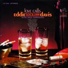 Eddie "Lockjaw" Davis With Paul Gonsalves - Love Calls, LP