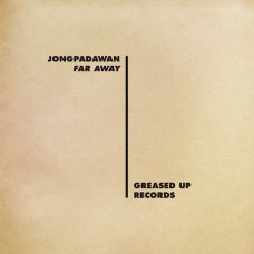 JONGPADAWAN - Far Away, 10", EP