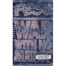 Fesu - War With No Mercy, Cassette