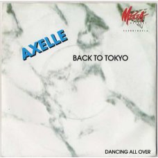 Axelle - Back To Tokyo, 7"