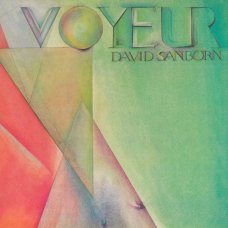 David Sanborn - Voyeur, LP