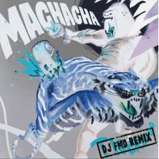 Machacha, DJ FMD - Tigerblod (DJ FMD Remix), LP