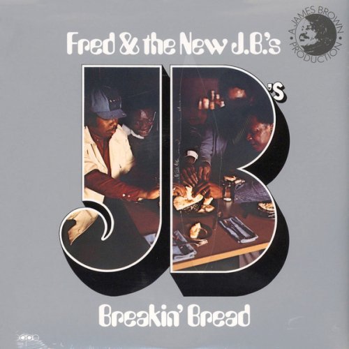 Fred & The New J.B.'s - Breakin' Bread, LP, Reissue