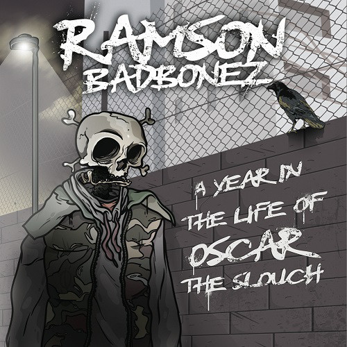 Ramson Badbonez - A Year In The Life Of Oscar The Slouch, LP