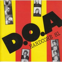 D.O.A. - Hardcore '81, LP, Reissue
