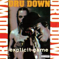 Dru Down - Explicit Game, 2xLP, Reissue
