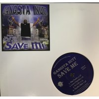Gangsta Nutt - Save Me, 12"