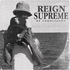 ANKHLEJOHN - Reign Supreme, 12"