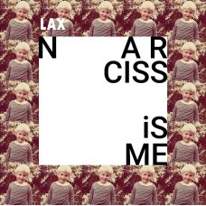 Lax - Narcissisme, LP