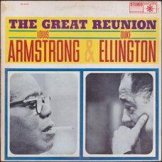Louis Armstrong & Duke Ellington - The Great Reunion Of Louis Armstrong And Duke Ellington, LP, Reissue
