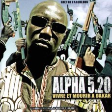 Alpha 5.20 - Vivre Et Mourir A Dakar , CD + DVD