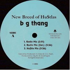 New Breed Of Hu$tlas - B G Thang, 12"