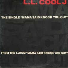 L.L. Cool J - Mama Said Knock You Out, 12", Reissue