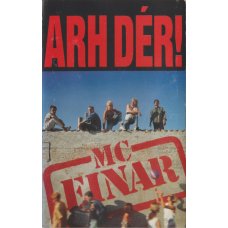 MC Einar - Arh Dér!, Cassette