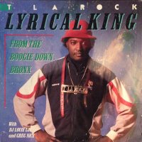 T La Rock - Lyrical King (From The Boogie Down Bronx), LP