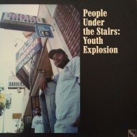 People Under The Stairs - Youth Explosion, 12"