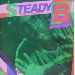 Steady B - Bring The Beat Back, LP