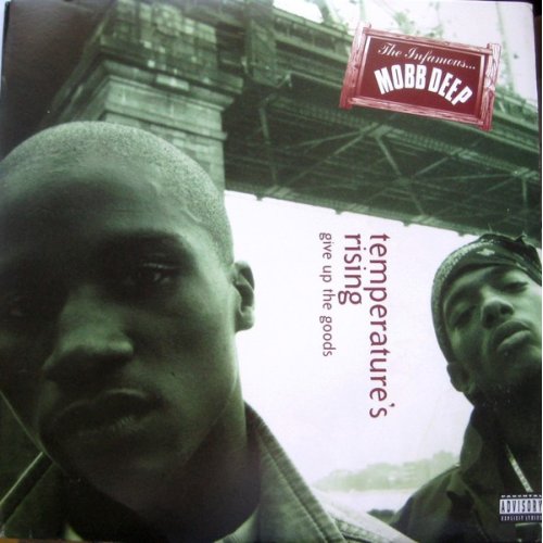 Mobb Deep - Temperature's Rising / Give Up The Goods, 12"