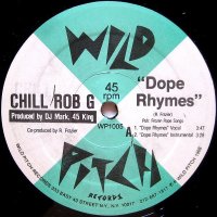 Chill Rob G - Dope Rhymes, 12"