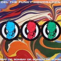 Del The Funky Homosapien - Dr. Bombay, 12"