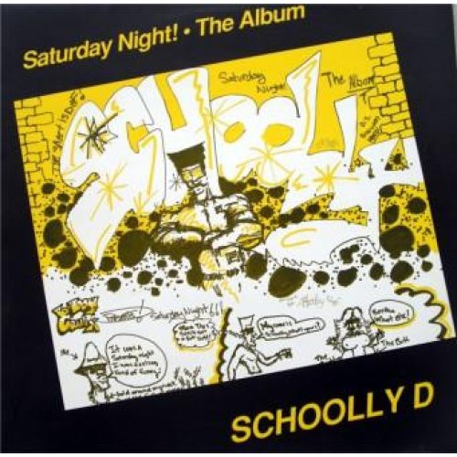 Schoolly D - Saturday Night! - The Album, LP