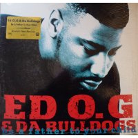 Ed O.G & Da Bulldogs - Be A Father To Your Child, 12"