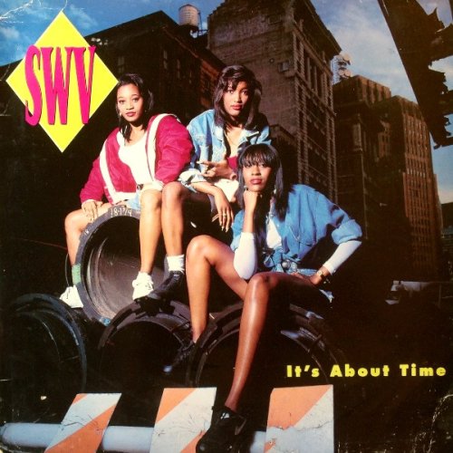 SWV - It's About Time, LP