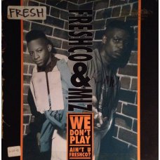 Freshco & Miz - We Don't Play, 12", Promo