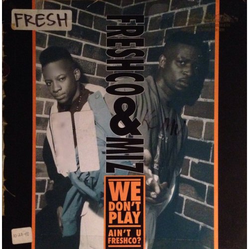 Freshco & Miz - We Don't Play, 12", Promo