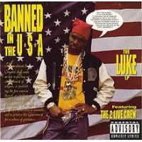 Luke feat. The 2 Live Crew - Banned In The U.S.A., LP