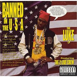 Luke feat. The 2 Live Crew - Banned In The U.S.A., LP