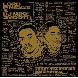 Lord Finesse & DJ Mike Smooth - Funky Technician Instrumentals, 2xLP