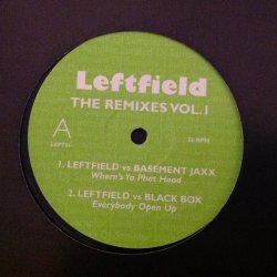 Leftfield - The Remixes Vol. I, 12"