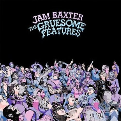 Jam Baxter - The Gruesome Features , 2xLP, Repress