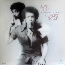 John Lee & Gerry Brown - Still Can't Say Enough, LP, Reissue