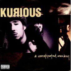 Kurious - A Constipated Monkey, LP