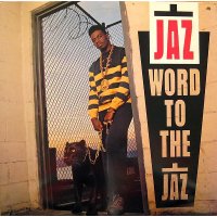 Jaz - Word To The Jaz, LP