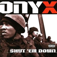 Onyx - Shut 'Em Down, 2xLP